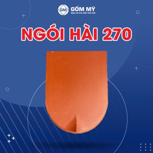 Ngói mũi hài 270 Gốm Mỹ tại Đà Nẵng